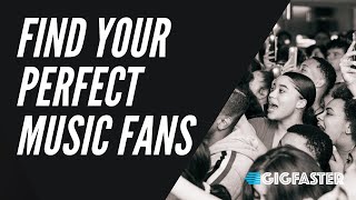 How To Find Music Fans - Your Perfect Fan - PLUS A Social Media Hack To Attract New Fans