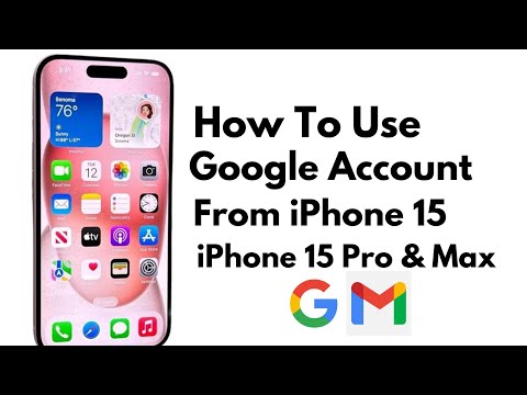 ¡Cómo utilizar la cuenta de Google en el iPhone 15! iPhone 15 Pro! ¡iPhone 15 Pro Max! Iniciar sesión en la cuenta de Gmail