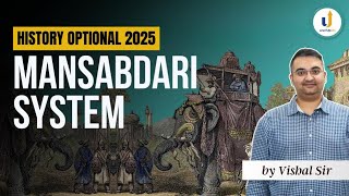 MANSABDARI SYSTEM (Important Concepts) | History Optional 2025 | LevelUp IAS