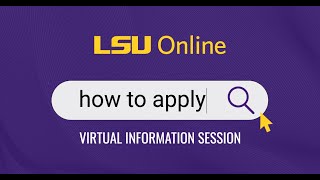 How To Apply | LSU Online Webinar | Hosted February 16, 2023