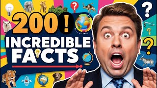 200 MIND-BLOWING World Facts You Won't BELIEVE Are TRUE!