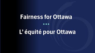 A Call for Fairness for Ottawa