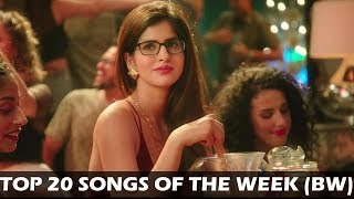 Top 20 Bollywood Songs of the Week | Hit Hindi Songs 2018 " April, 30 "