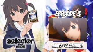 Selector Spread Wixoss [セレクター spread WIXOSS] Episode 3 Review - Mayu = Illuminati