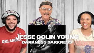 FIRST TIME HEARING The Youngbloods - Darkness , Darkness REACTION With Jesse Colin Young