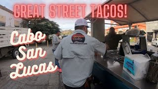 GREAT STREET TACOS!!! CABO SAN LUCAS