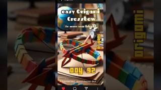 HOW TO MAKE A ORIGAMI CROSSBOW!!! Day92/366 of making Origami triangles for every new follower❤️‍🔥