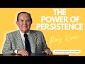 Ray Kroc: The Power of Persistence | McDonald's Founder Success Story