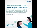 can rt pcr test detect the omicron variant keep the guard up