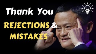 Don't complain. Let the other people complain! | A Rags to Riches story | Jack Ma in his own words