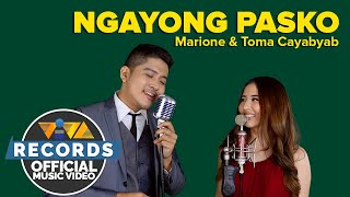 Ngayong Pasko - Marione & Toma Cayabyab (Official Music Video)