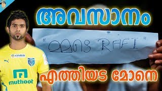 ആ Big M വന്നു മക്കളെ  |  Mohammed rafi is to blasters | Kerala blasters new signing |