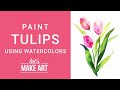 Paint Watercolor Tulips with Sarah Cray - Bonus Project April 2019
