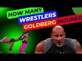 how many wrestlers goldberg injured