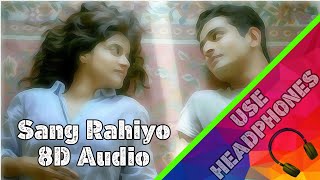 Sang Rahiyo (8D Audio) - Jasleen Royal || Ujjwal Kashyap || Ranveer Allahbadia ||