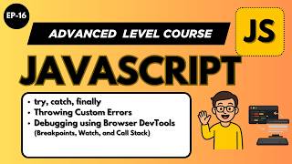 Error Handling in JavaScript | Custom Errors & Debugging | JavaScript Tutorial in Hindi(2026)