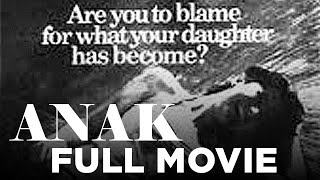 ANAK: Dina Bonnevie, Celia Rodriguez, Christopher de Leon \u0026 Lloyd Samartino | Full Movie