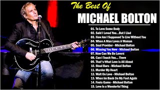 Greatest Hits Michael Bolton Soft Rock Songs |The Best Soft Rock Michael Bolton Full Album❤