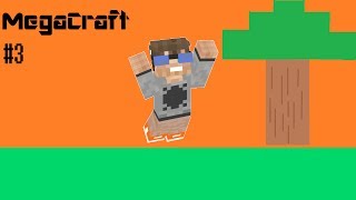 MEGAcraft #3!!! THE HOUSE