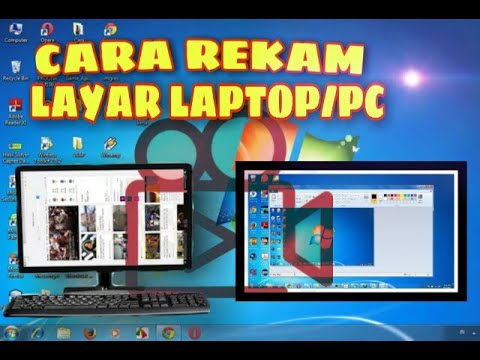 CARA MEREKAM LAYAR LAPTOP ATAU PC DENGAN MUDAH - YouTube