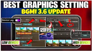 3.6 UPDATE 120 FPS🔥BEST GRAPHICS SETTING🔧( NO LAG ) BGMI 3.6 UPDATE NEW ALL DEVICE GRAPHICS SETTING