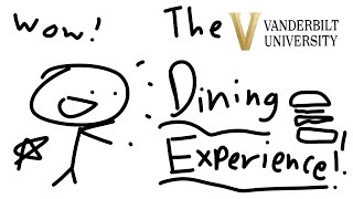The Vanderbilt Dining Experience