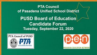 PTA Council of PUSD / PEN Board of Education Candidate Forum: Sept. 22, 2020