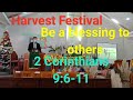 Be a Blessing - Harvest Festival @ Aritao UMC - 2 Corinthians 9:6-11 October 31,2021