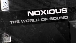 Noxious - The World of Sound [Derailed Traxx Black]