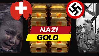 The Hunt for Nazi Gold: Tracing the Swiss Connection