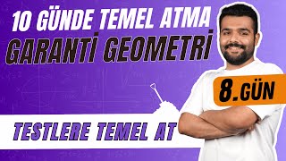 10 Günde Temel Atma Garanti Geometri Kampı | 8. Gün | ÖSYM ye Temel At | Test Çözümleri