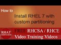 How to Install RHEL 7 Red Hat Enterprise Linux with custom partitioning