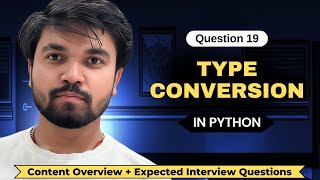 Type Conversion In Python | Type Casting Vs Type Coercion | Python Interview Ques-19