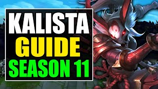 HOW TO PLAY KALISTA ADC SEASON 11 - (Best Build, Runes, Gameplay) - S11 Kalista Guide & Analysis