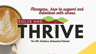 Managers, how to support an individual with stress with Ren Gianquitto