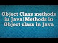 Object Class methods in Java|Methods in Object class in Java