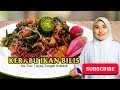 Kerabu Ikan Bilis | Ayaq Tangan Ustazah