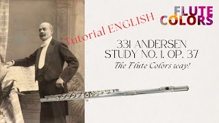 331 Andersen - Study No. 1, Op. 37 - The Flute Colors way! - Tutorial ENGLISH