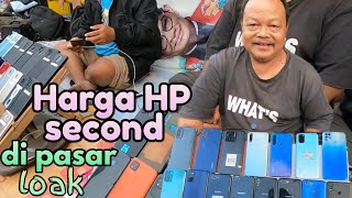 Update harga HP second di pasar loak Jatinegara