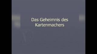 Das Geheimnis des Kartenmachers Rainer