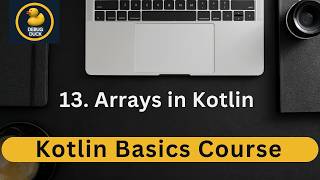 13- Arrays in Kotlin