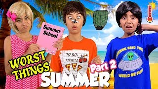 Worst Things Summer Part 2  - Funny Comedy Skits : Summer Fun // GEM Sisters