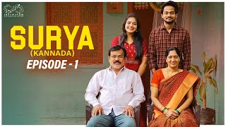 Surya kannada Web Series || Episode - 1 || Shanmukh Jaswanth || Mounika Reddy || Infinitum Kannada