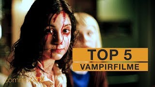 TOP 5: Vampirfilme [Modern]