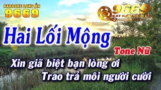 Karaoke Hai Lối Mộng | Tone NỮ | Nhạc sống LA STUDIO | Karaoke 9669