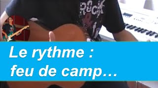 Le rythme feu de camp ! pour la guitare + Partition