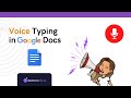 How to Voice Type in a Google Doc! (2022)