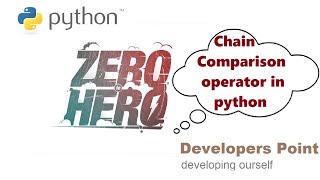 Python for beginners from zero to hero (Chain Comparison in python)
