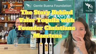 Tequila with Purpose: Christiane's Journey Behind Valor Tequila