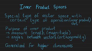 Overview of Inner Product Spaces, Orthogonality, Gram Schmidt Method, and Hilbert Spaces